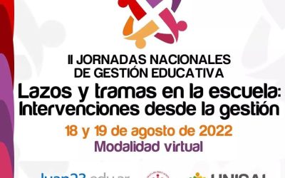 “Lazos y tramas en la escuela: intervenciones desde la gestión”
