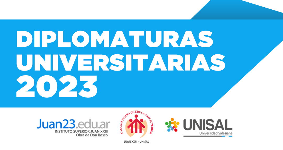 Juan 23-Unisal abre las inscripciones a las Diplomaturas Universitarias 2023