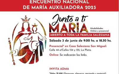 Se viene el Encuentro Nacional de María Auxiliadora 2023