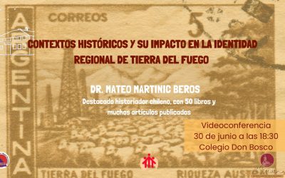 Para profundizar los contextos históricos y su impacto en la identidad de Tierra del Fuego