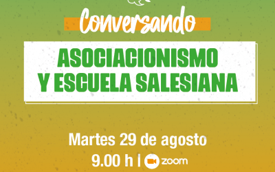Conversando sobre asociacionismo y escuela salesiana