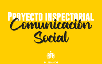 La comunicación al servicio de la misión de educar, proteger y cuidar a la niñez y a la juventud