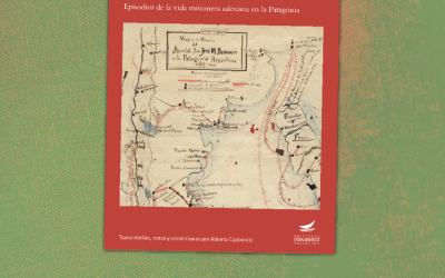 Pinceles de fuego. Episodios de la vida misionera salesiana en la Patagonia