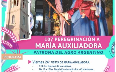 El Santuario María Auxiliadora de Fortín Mercedes celebrará su 107° Peregriniación por la Patrona del agro argentino