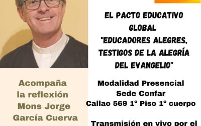 Espacio Educativo: “Educadores alegres, testigos de la alegría del Evangelio”