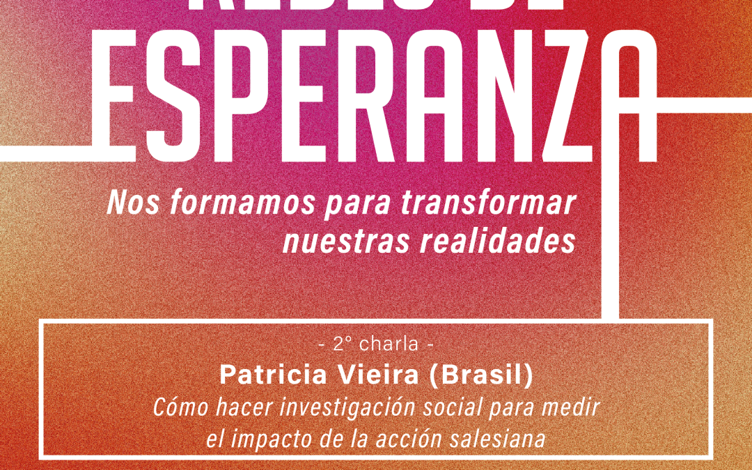 Redes de esperanza – Segundo encuentro