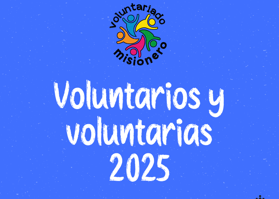 “Si” a la aventura del voluntariado misionero 