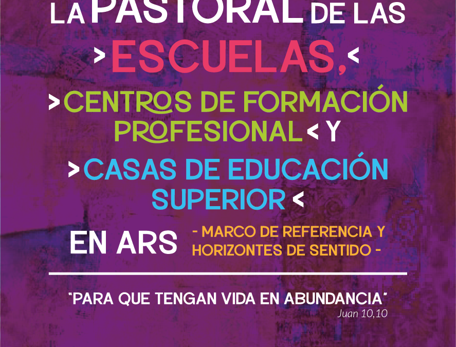 Un marco de referencia y un horizonte de sentidos para las instituciones educativas de la Inspectoría