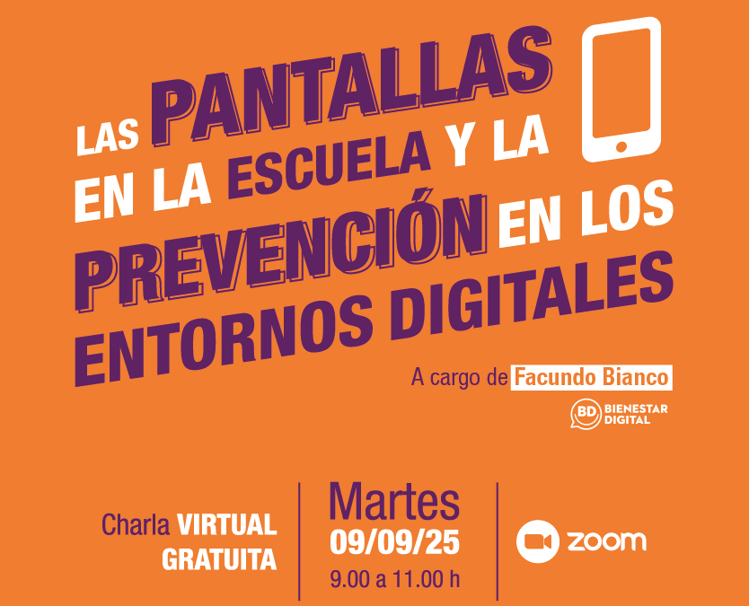 Encuentro formativo “Las pantallas en la escuela y la prevención en los entornos digitales”