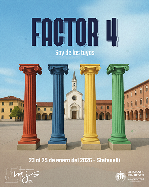 Factor 4. Soy de los tuyos – MJS Comahue