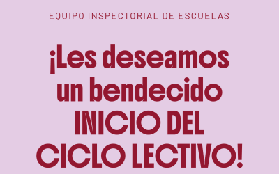 Saludo del Equipo Escuelas por el inicio del ciclo lectivo