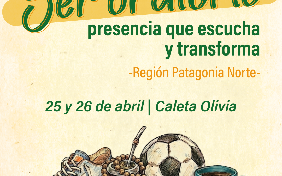 “Ser Oratorio: presencia que escucha y transforma” – Región Patagonia Norte